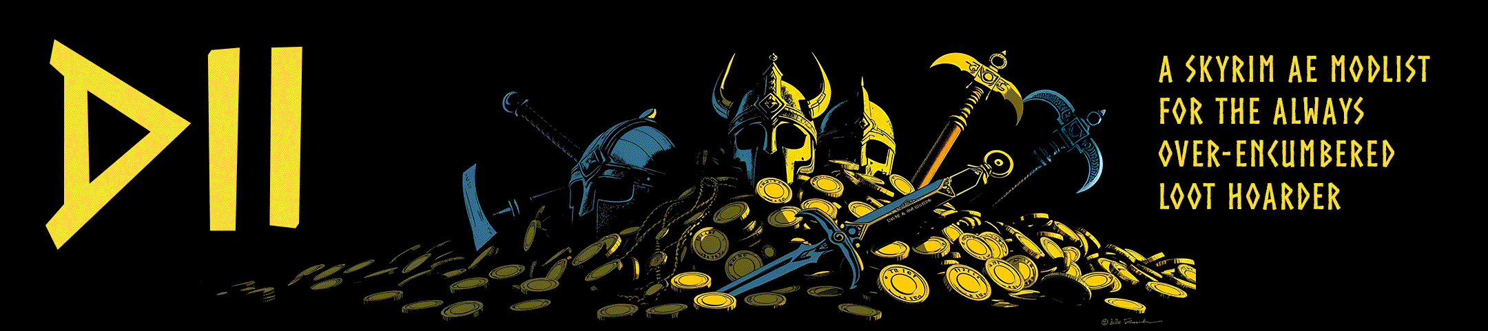 Title bar image of a pile of gold coins, nordic helmets and various weapons. The text reads: "Dii: A Skyrim AE Modlist for the Always Over-Encumbered Loot Hoarder"